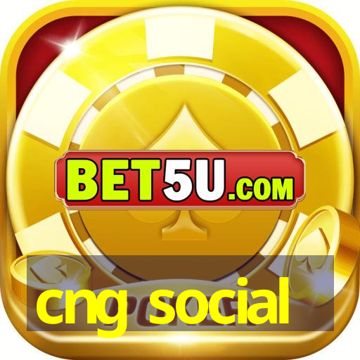 cng social